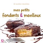 Télécharger le livre :  Fondants et moelleux