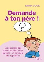 Télécharger le livre :  Demande à ton père !