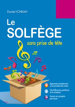 Télécharger le livre :  Le Solfège sans prise de tête - 2e édition
