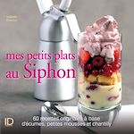 Télécharger le livre :  Mes petits plats au siphon