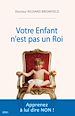 Télécharger le livre :  Votre Enfant n’est pas un Roi