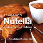 Télécharger le livre :  Le meilleur du Nutella et des pâtes à tartiner