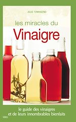 Télécharger le livre :  Les miracles du vinaigre