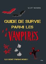 Télécharger le livre :  Guide de survie chez les vampires