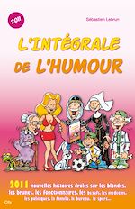 Télécharger le livre :  L'intégrale de l'humour 2011