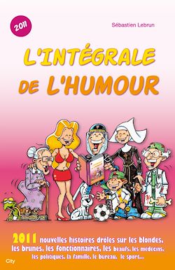 Télécharger le livre :  L'intégrale de l'humour 2011