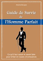 Télécharger le livre :  Guide de survie de l'Homme Parfait