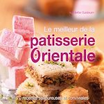 Télécharger le livre :  Le meilleur des pâtisseries orientales