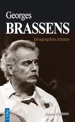 Télécharger le livre :  Georges Brassens, biographie intime
