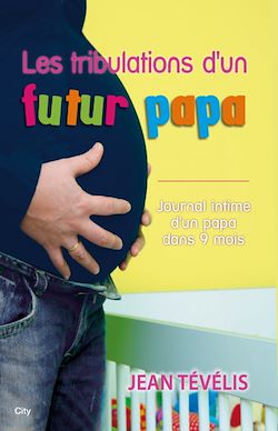 Télécharger le livre :  Les tribulations d’un futur papa