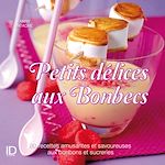 Télécharger le livre :  Petits délices aux bonbecs