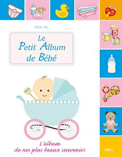 Télécharger le livre :  Le petit album de Bébé