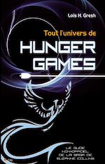 Télécharger le livre :  Tout l’univers de Hunger Games