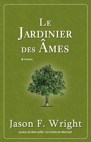 Téléchargez le livre :  Le jardinier des âmes