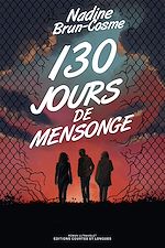 Télécharger le livre :  130 jours de mensonge