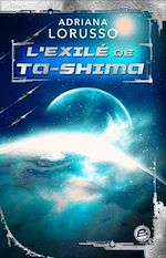 Télécharger le livre :  Ta-Shima, T2 : L'Exilé de Ta-Shima
