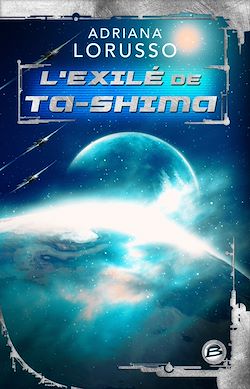 Télécharger le livre :  Ta-Shima, T2 : L'Exilé de Ta-Shima
