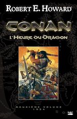 Télécharger le livre :  Conan, T2 : L'Heure du Dragon