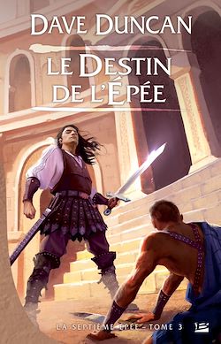 Télécharger le livre :  La Septième Épée, T3 : Le Destin de l'épée