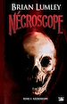 Télécharger le livre :  Nécroscope, T1 : Nécroscope