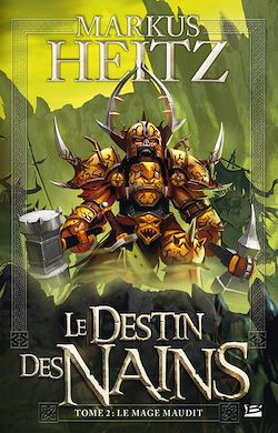 Télécharger le livre :  Le Destin des Nains, T2 : Le Mage Maudit