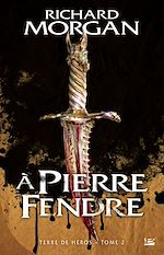 Download this eBook Terre de Héros, T2 : A pierre fendre