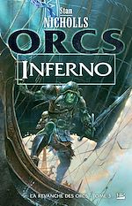 Download this eBook La Revanche des orcs, T3 : Inferno