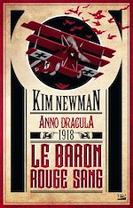Télécharger le livre :  Anno Dracula, T2 : Anno Dracula 1918 - Le Baron rouge sang