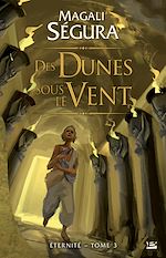 Download this eBook Éternité, T3 : Des dunes sous le vent