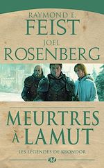 Download this eBook Les Légendes de Krondor, T2 : Meurtres à LaMut