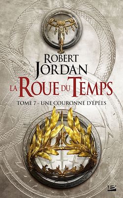 Télécharger le livre :  La Roue du Temps, T7 : Une couronne d'épées