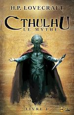 Download this eBook Cthulhu : Le Mythe, T1 : Cthulhu : Le Mythe