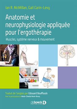 Télécharger le livre :  Anatomie et neurophysiologie appliquée pour l'ergothérapie