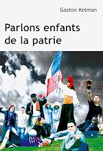Télécharger le livre :  Parlons enfants de la patrie