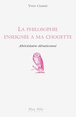 Télécharger le livre :  La philosophie enseignée à ma chouette