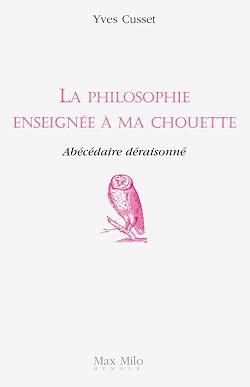 Télécharger le livre :  La philosophie enseignée à ma chouette