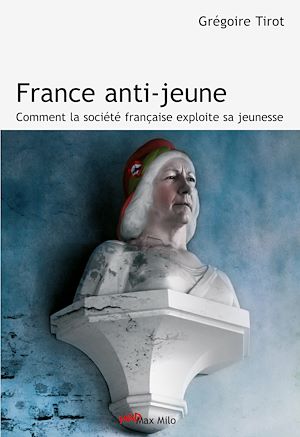 Téléchargez le livre :  France anti-jeune