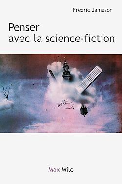 Télécharger le livre :  Penser avec la science-fiction