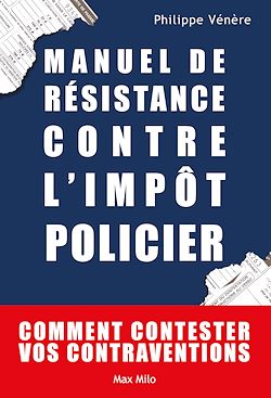 Télécharger le livre :  Manuel de résistance 
contre l'impôt policier