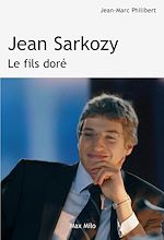 Télécharger le livre :  Jean Sarkozy. Le fils doré
