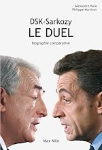 Download this eBook DSK - Sarkozy, Le duel