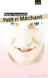Téléchargez le livre :  Petit et méchant