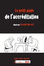 Télécharger le livre :  Le petit guide de l'accréditation