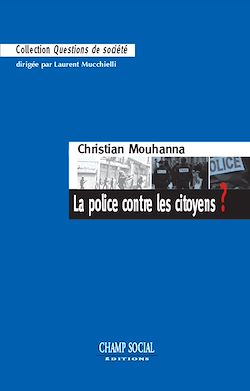 Télécharger le livre :  La police contre les citoyens ?