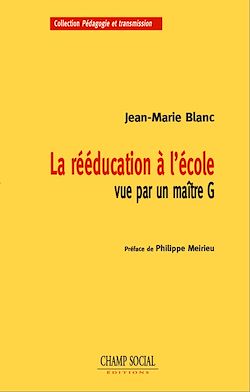 Télécharger le livre :  La rééducation à l'école vue par un maître G
