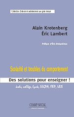 Télécharger le livre :  Scolarité et troubles du comportement : Des solutions pour enseigner !