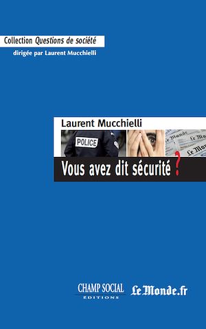 Téléchargez le livre :  Vous avez dit sécurité ?
