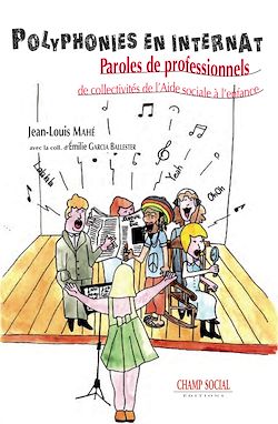 Télécharger le livre :  Polyphonies en internat