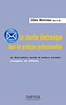 Télécharger le livre :  Le courrier électronique dans les pratiques professionnelles - Usages et effets en éducation, santé et action sociale