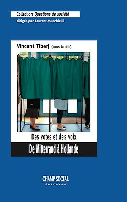 Télécharger le livre :  Des votes et des voix. De Mitterrand à Hollande